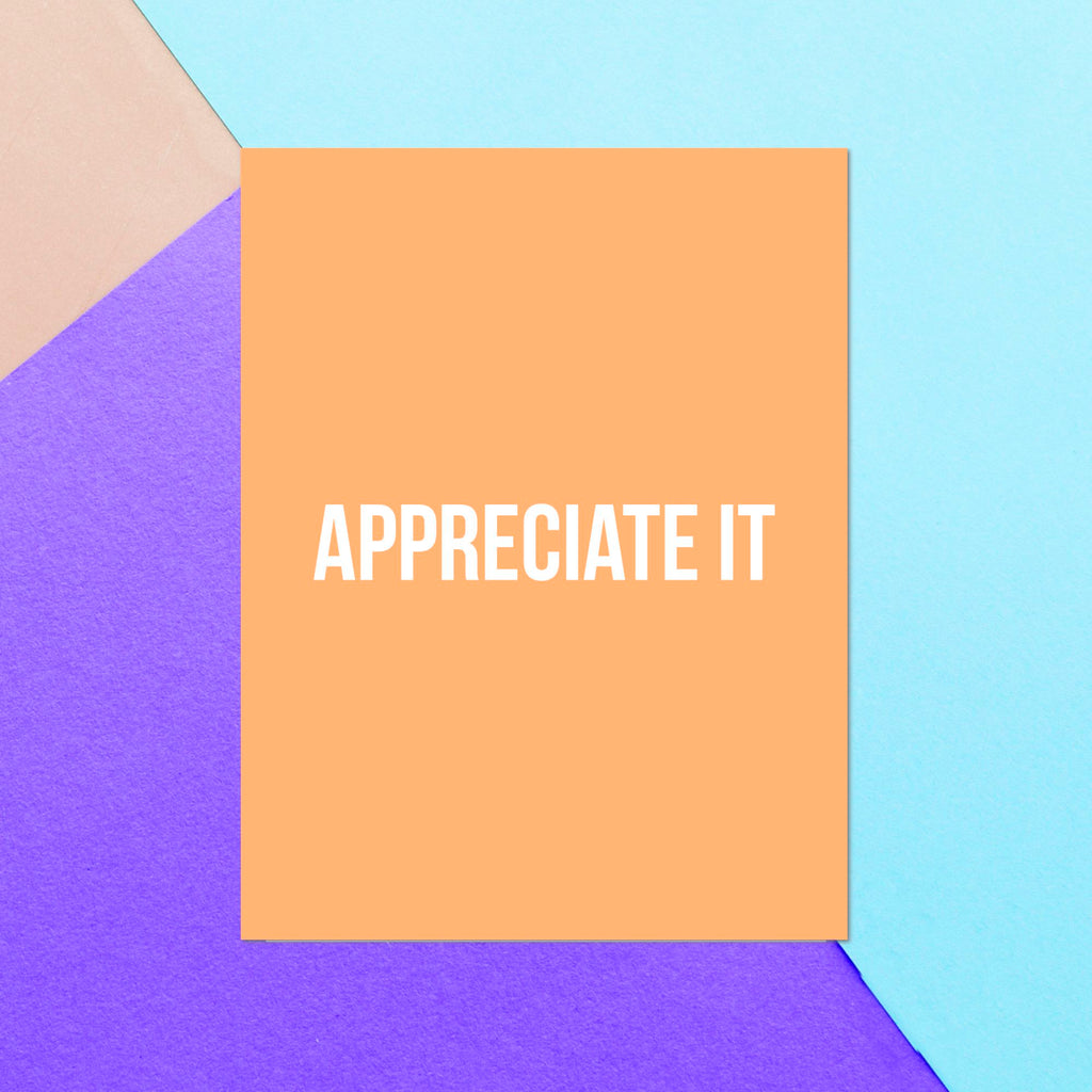 Appreciate It Greetings Card