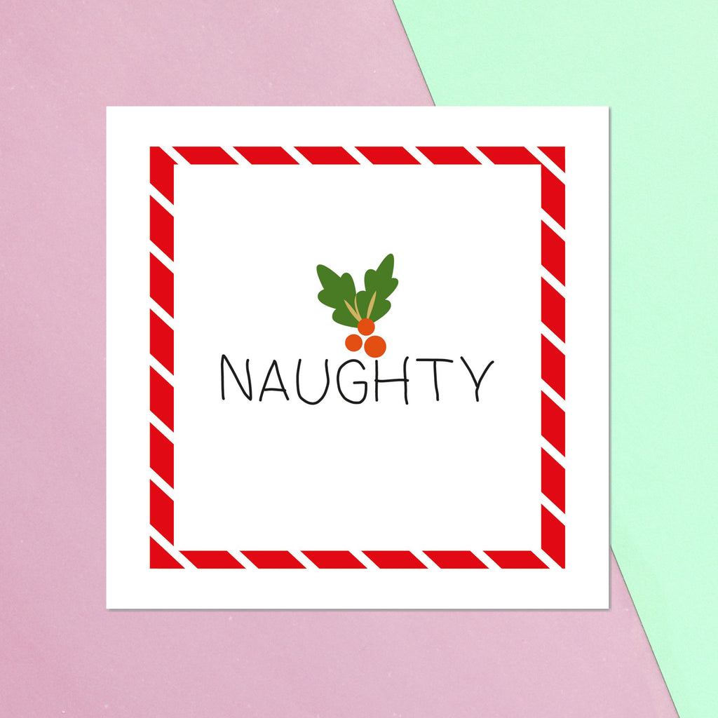 Naughty Square Greetings Card