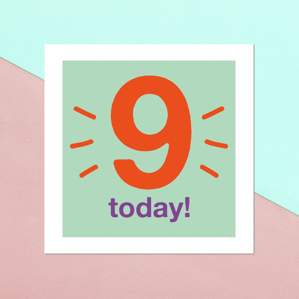 Nine Today Square Greetings Card