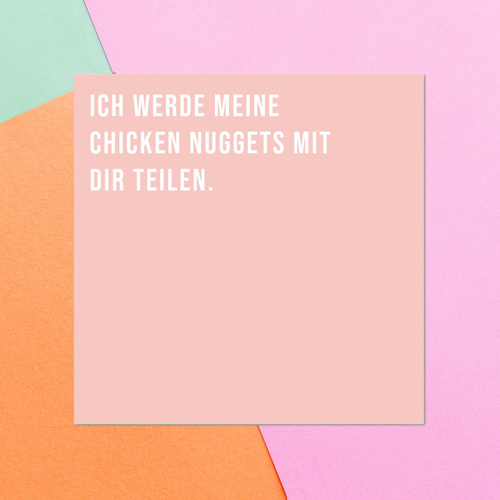 Ich Werde Meine Chicken Nuggets Mit Dir Teilen Square Greetings Card