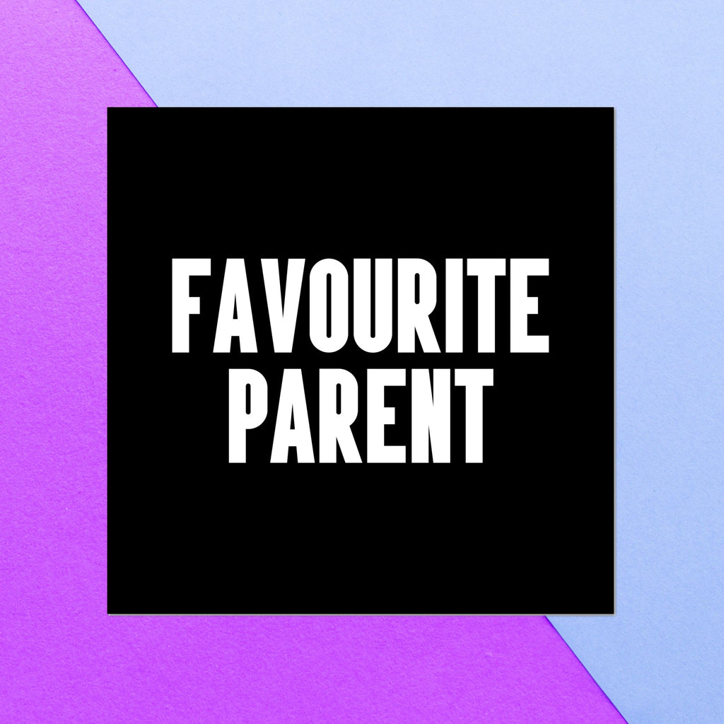 Favourite Parent Square Greetings Card