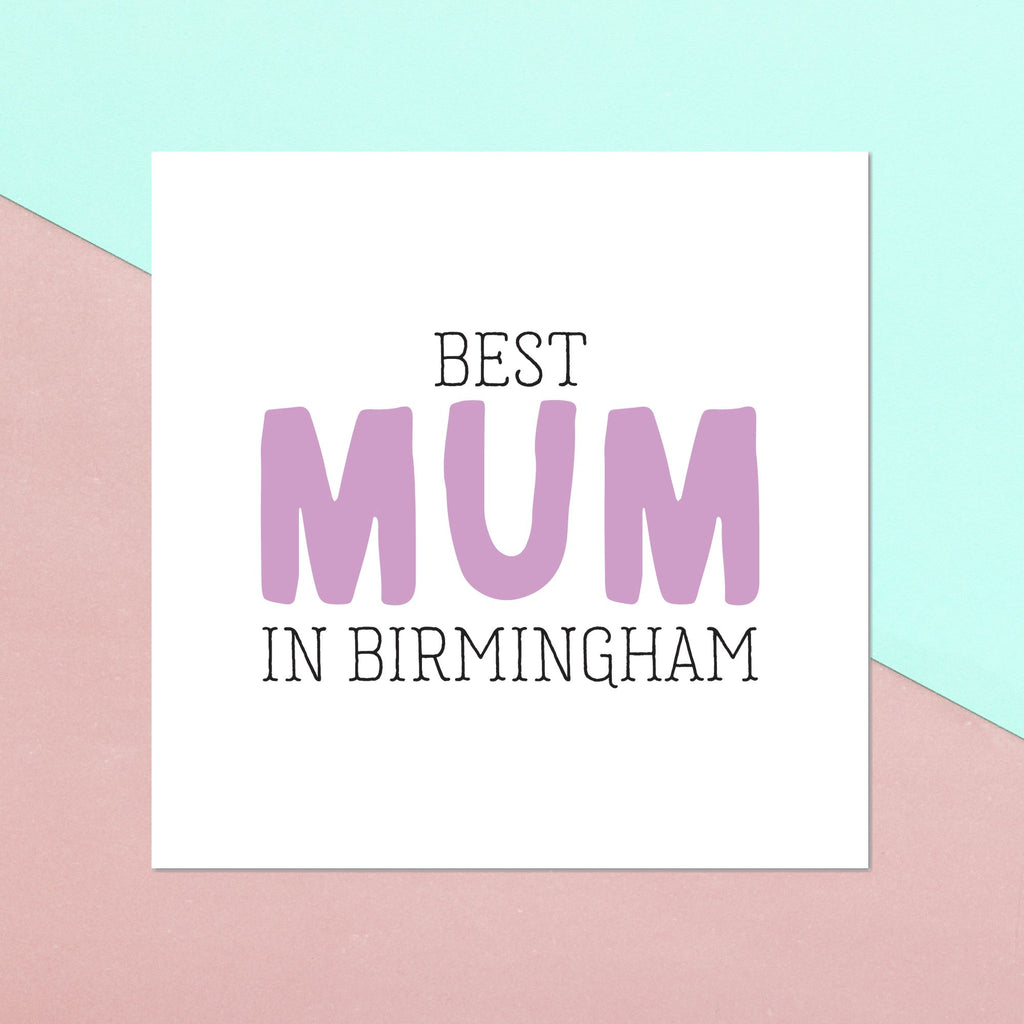 Best Mum In Birmingham Square Greetings Card
