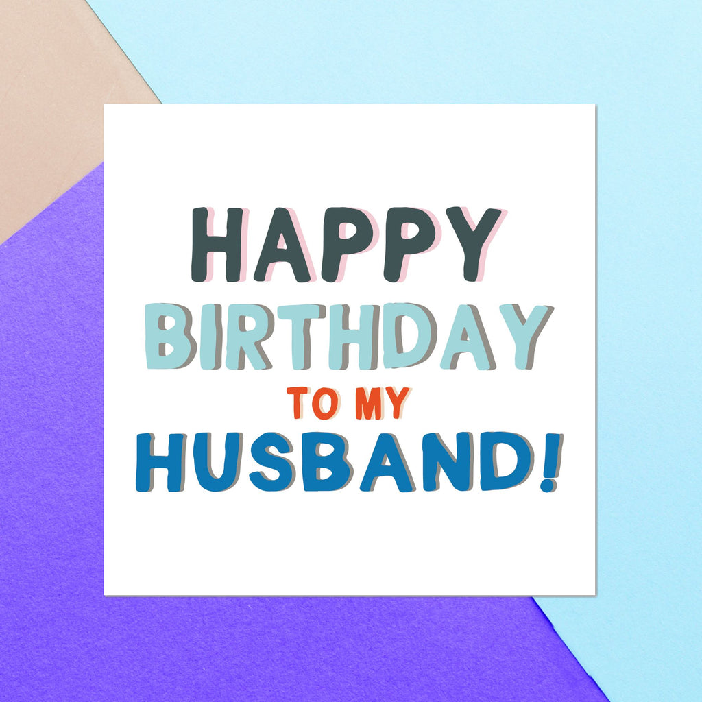 Happy Birthday To My Husband Square Greetings Card