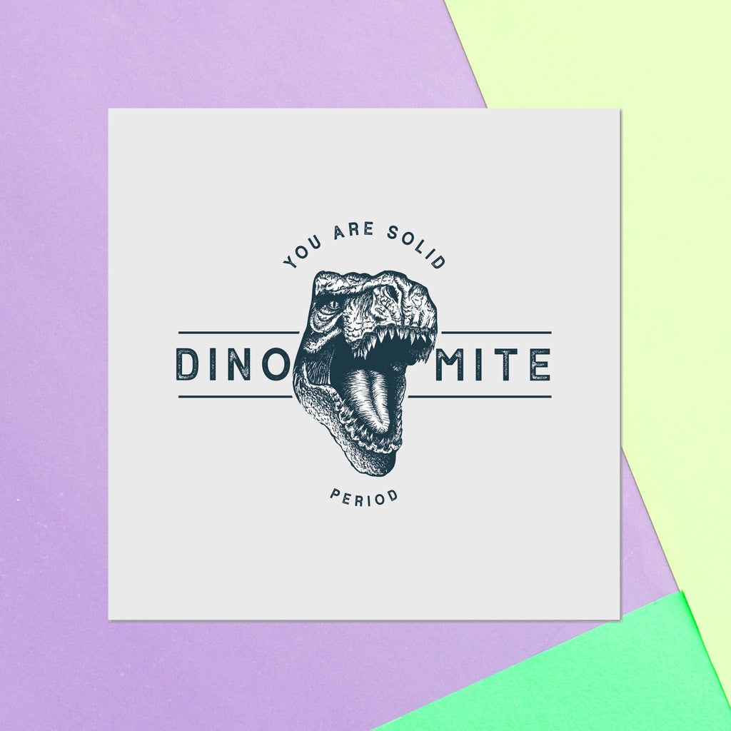 Dinomite Square Greetings Card