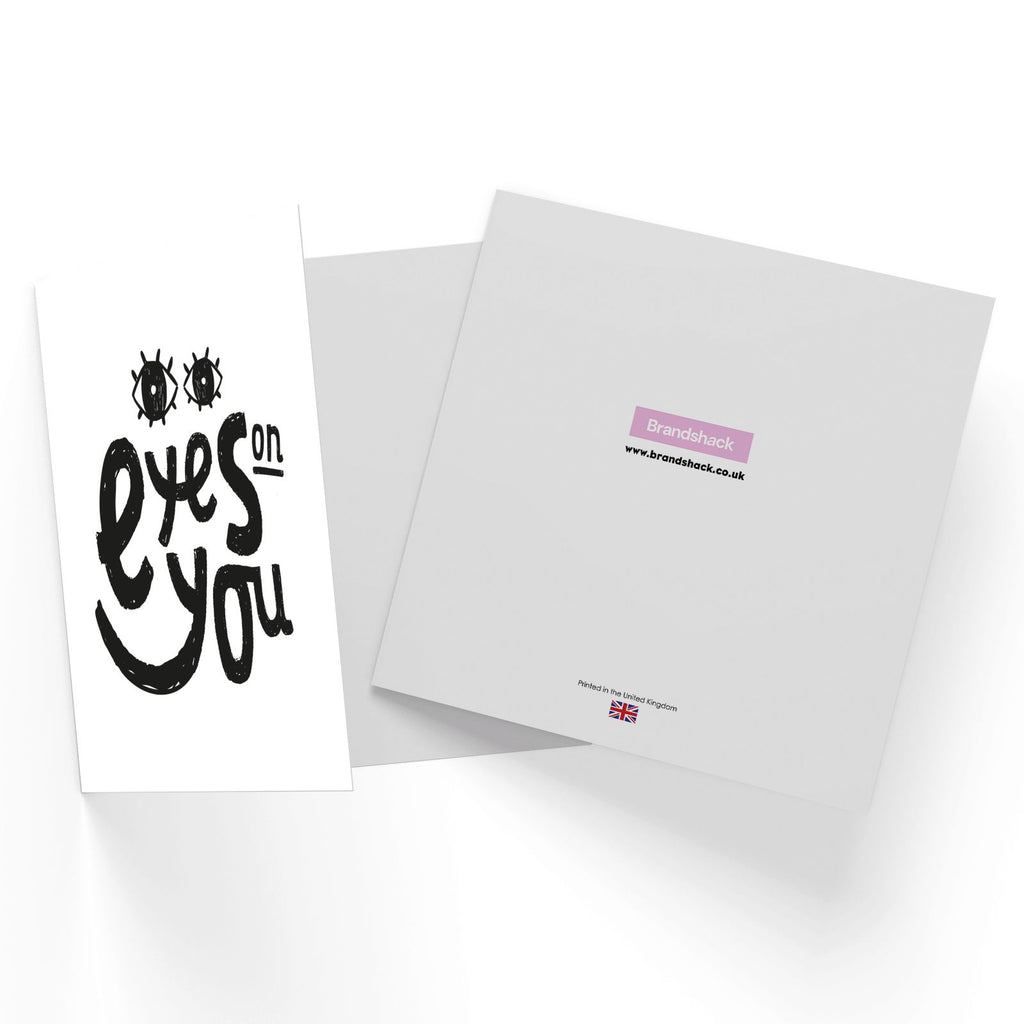Eyes On You Square Greetings Card
