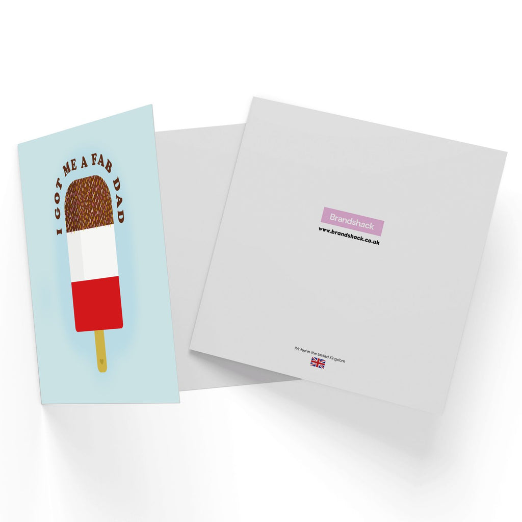 I Got Me A Fab Dad Square Greetings Card