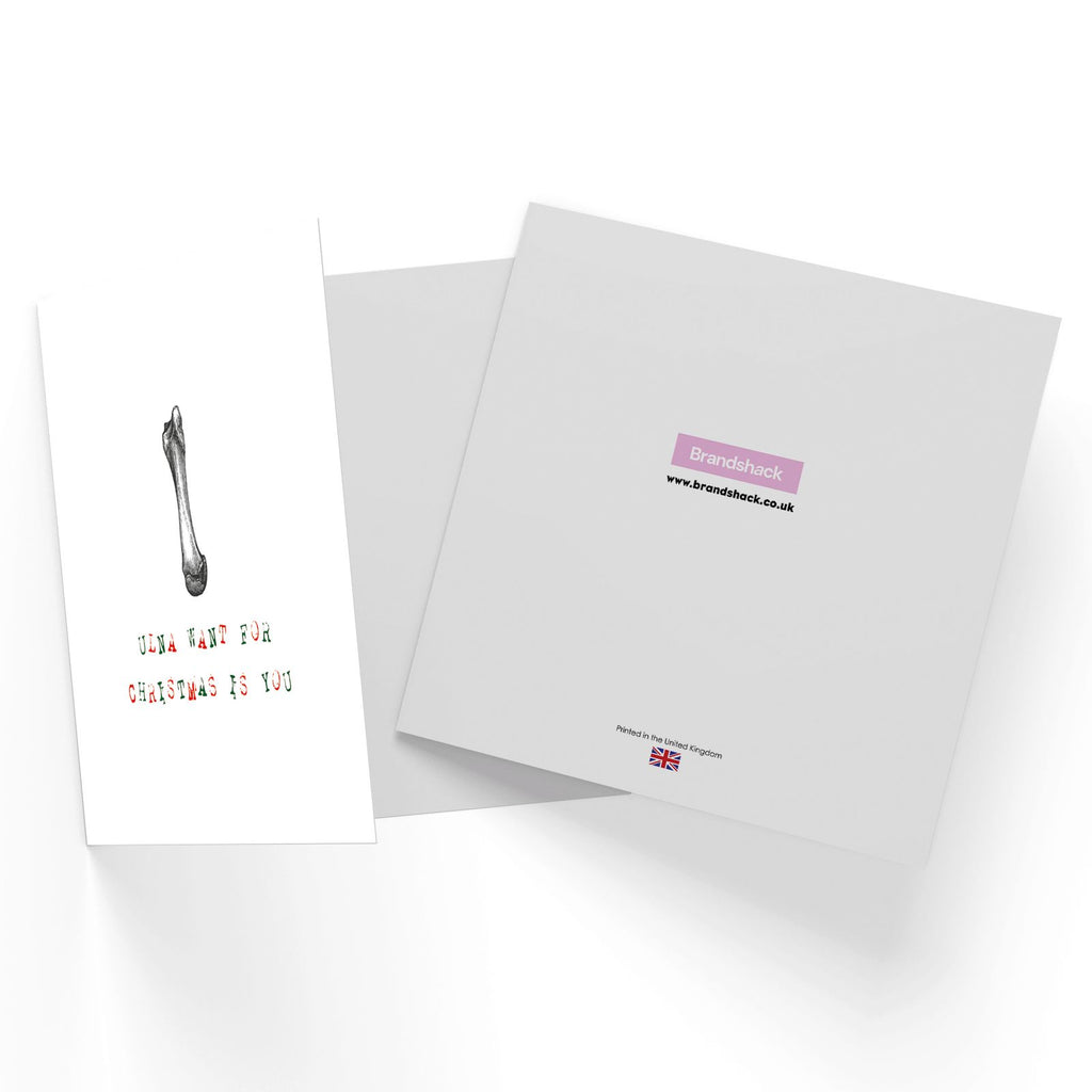 Ulna Want For Christmas Is You Square Greetings Card