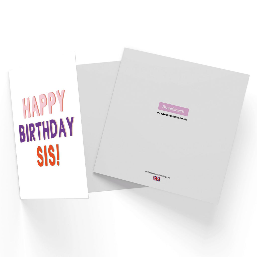Happy Birthday Sis Square Greetings Card