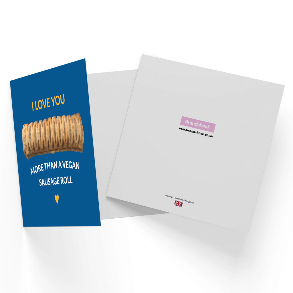 I Love You More Than A Vegan Sausage Roll Square Greetings Card