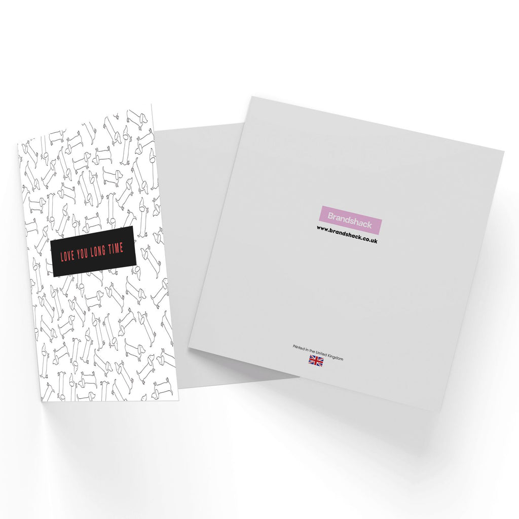 Love You Long Time Square Greetings Card