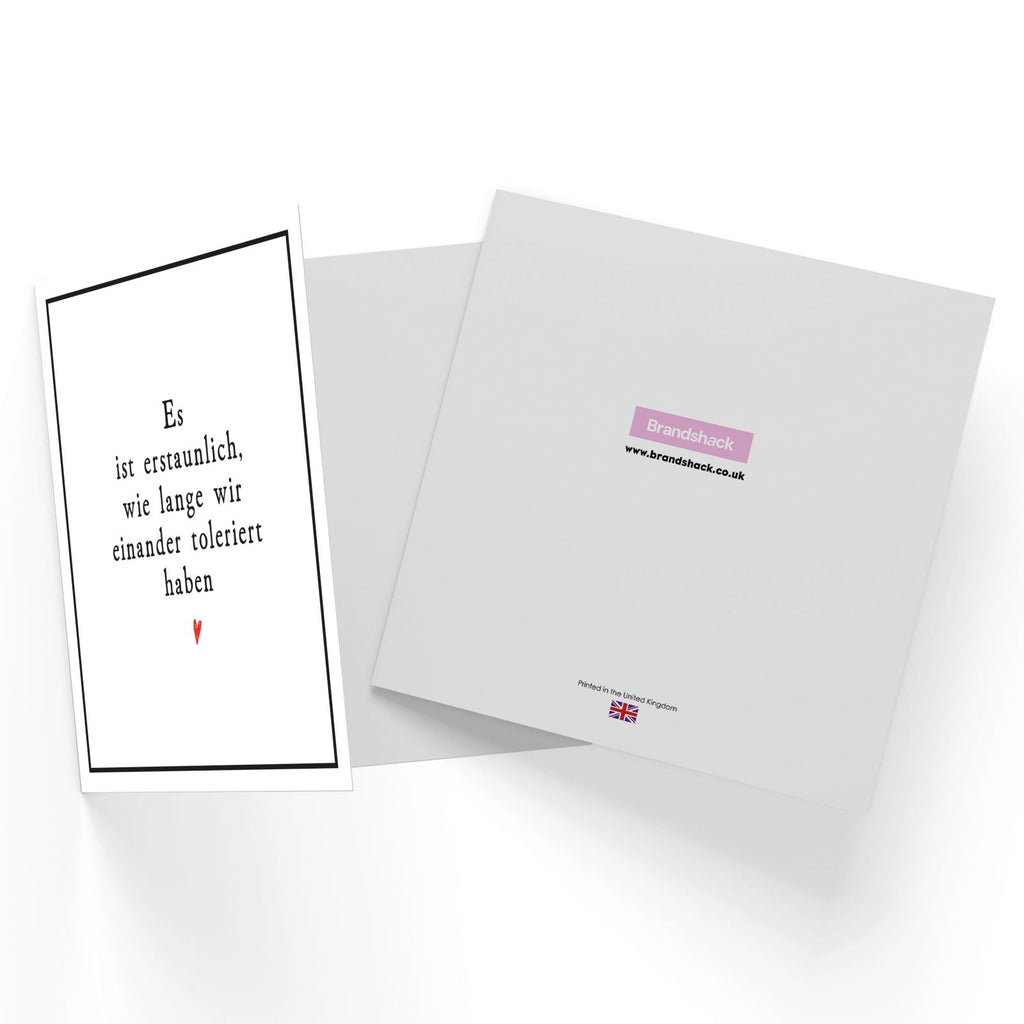 Es Ist Erstaunlich, Wie Lange Wir Einander Toleriert Haben Square Greetings Card
