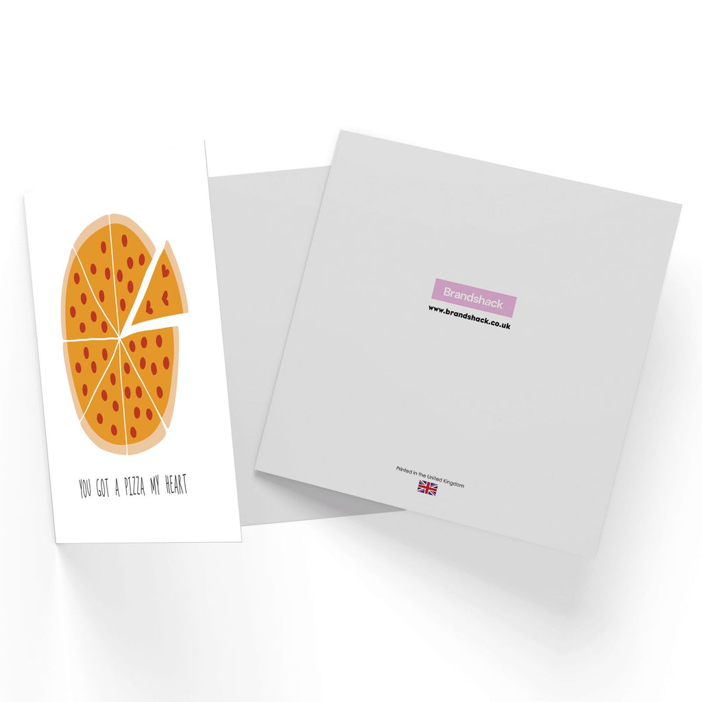 You Got A Pizza My Heart Square Greetings Card
