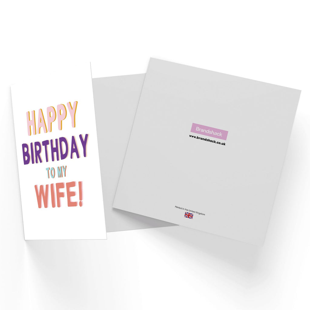 Happy Birthday To My Wife Square Greetings Card