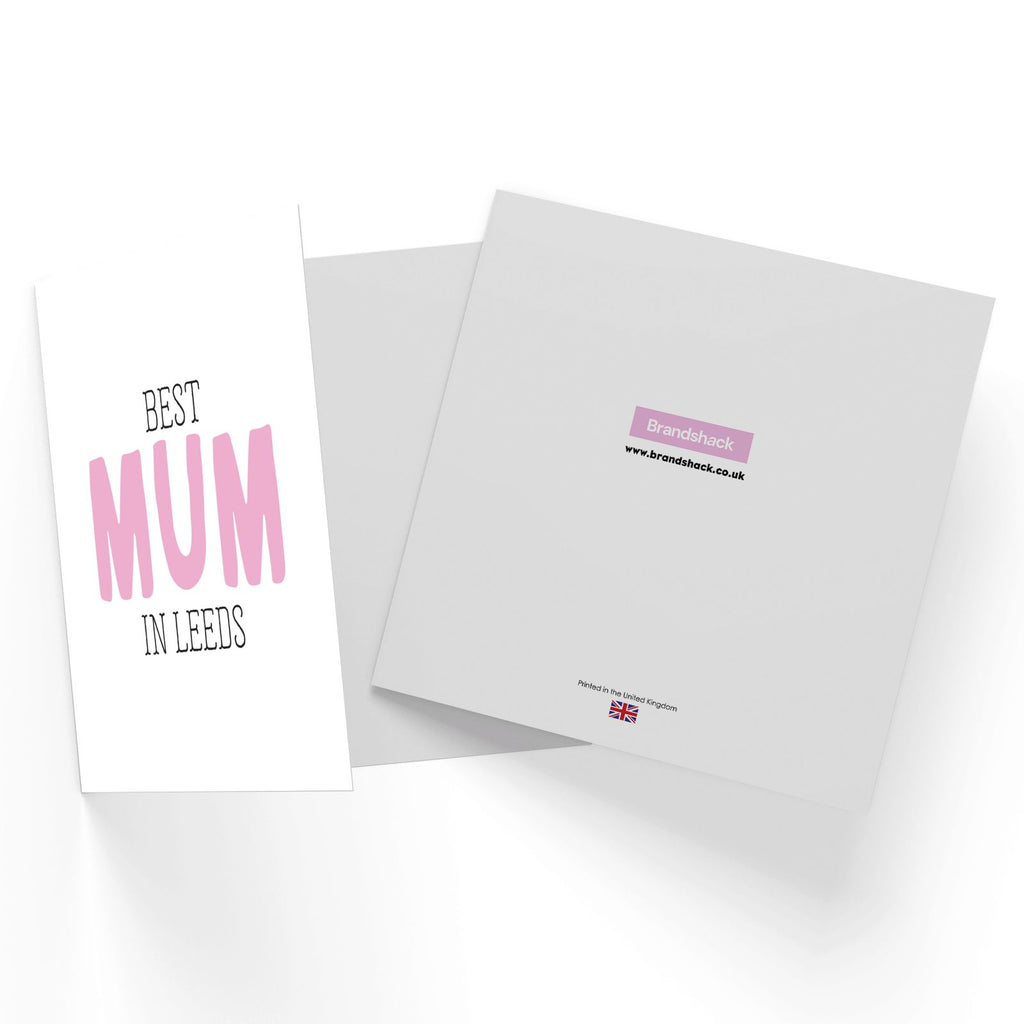 Best Mum In Leeds Square Greetings Card