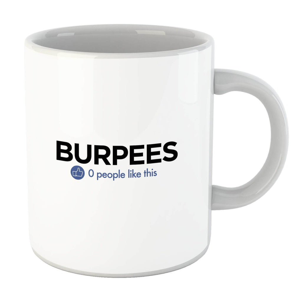 No One Likes Burpees Mug
