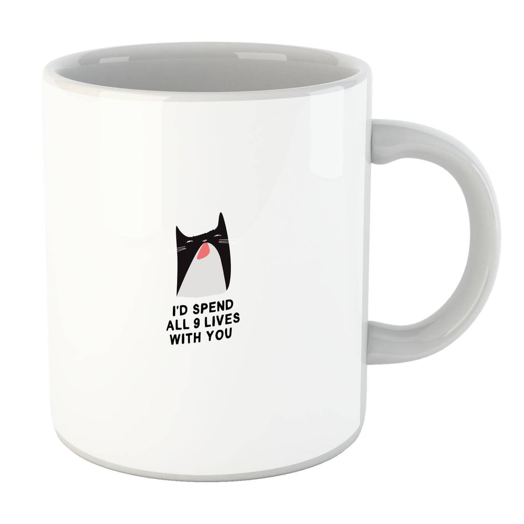 I'd Spend All 9 Lives With You Mug