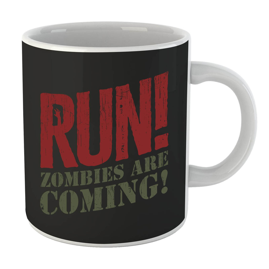 RUN! Zombies Are Coming! Mug