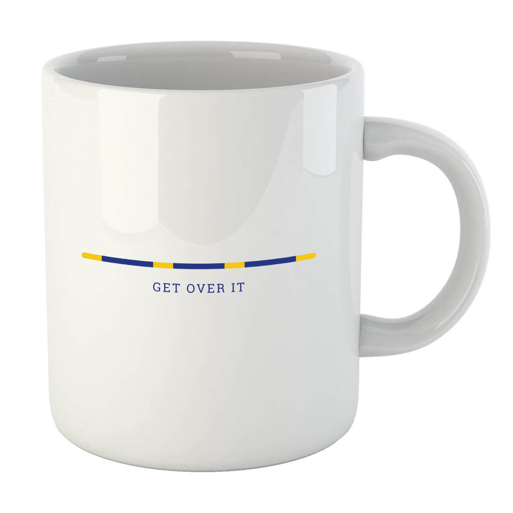 Get Over It Mug