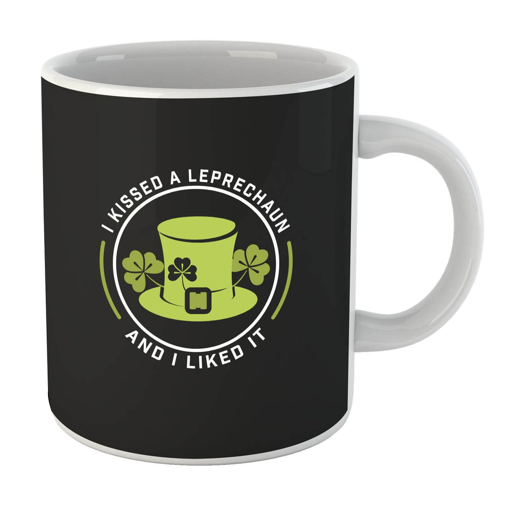 I Kissed A Leprachaun And I Liked It Mug
