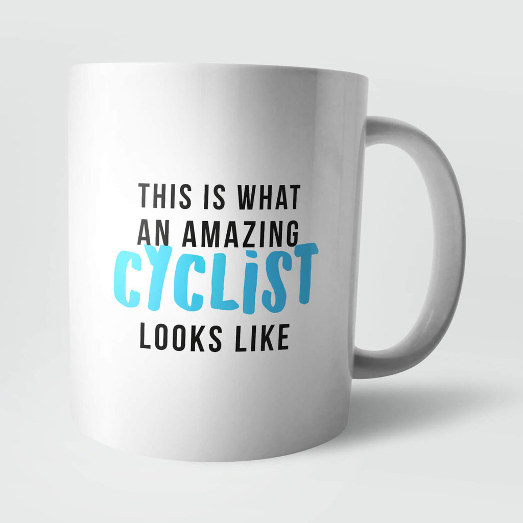 This Is What An Amazing Cyclist Looks Like Mug