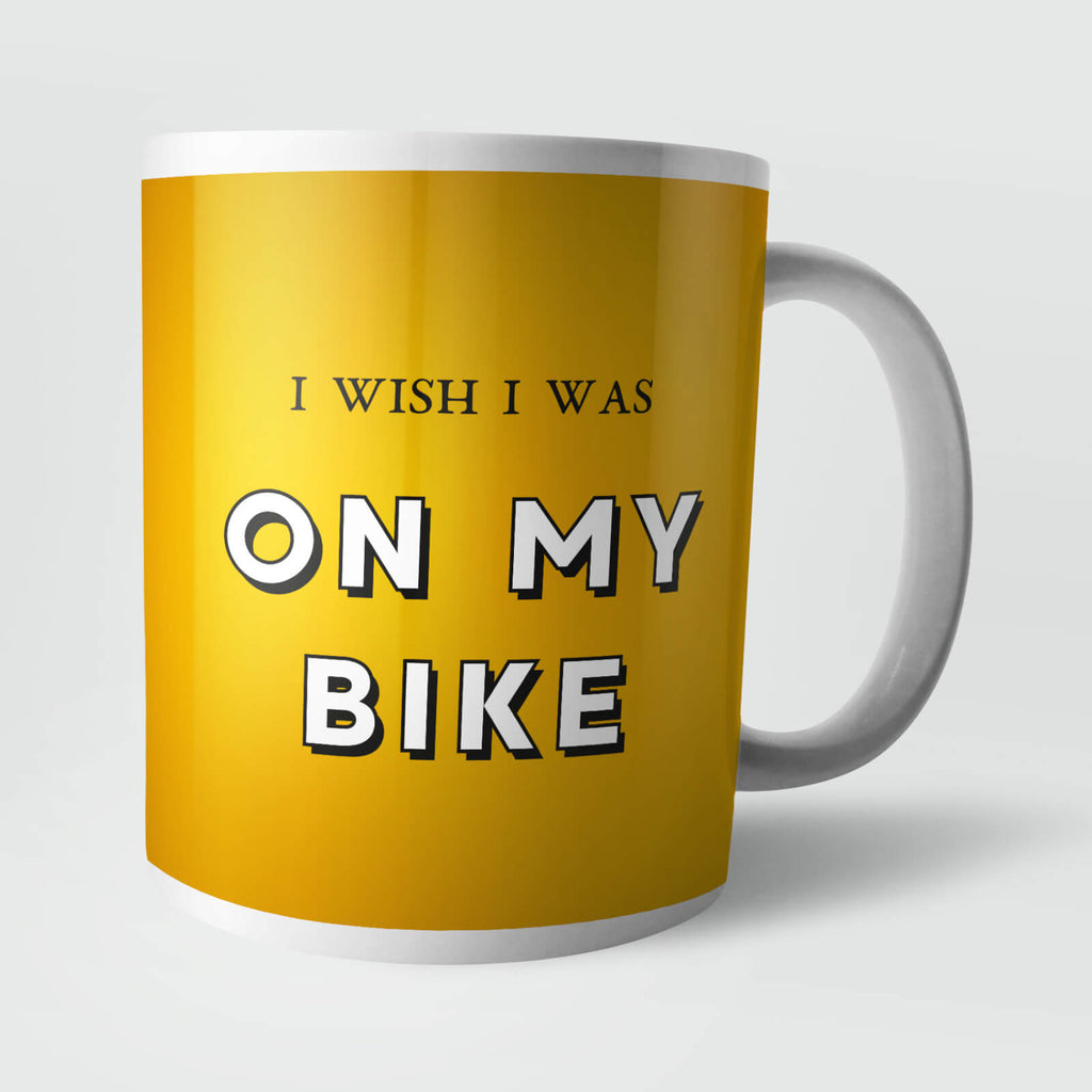 I Wish I Was On My Bike Mug