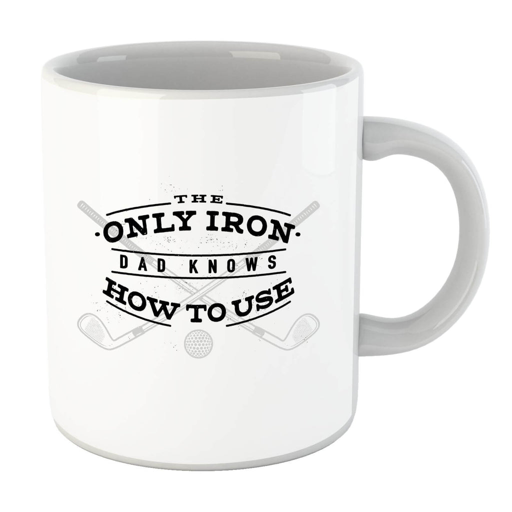 Dad's Only Iron Mug