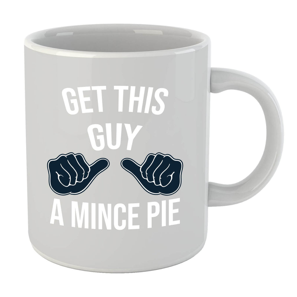 Get This Guy A Mince Pie Mug