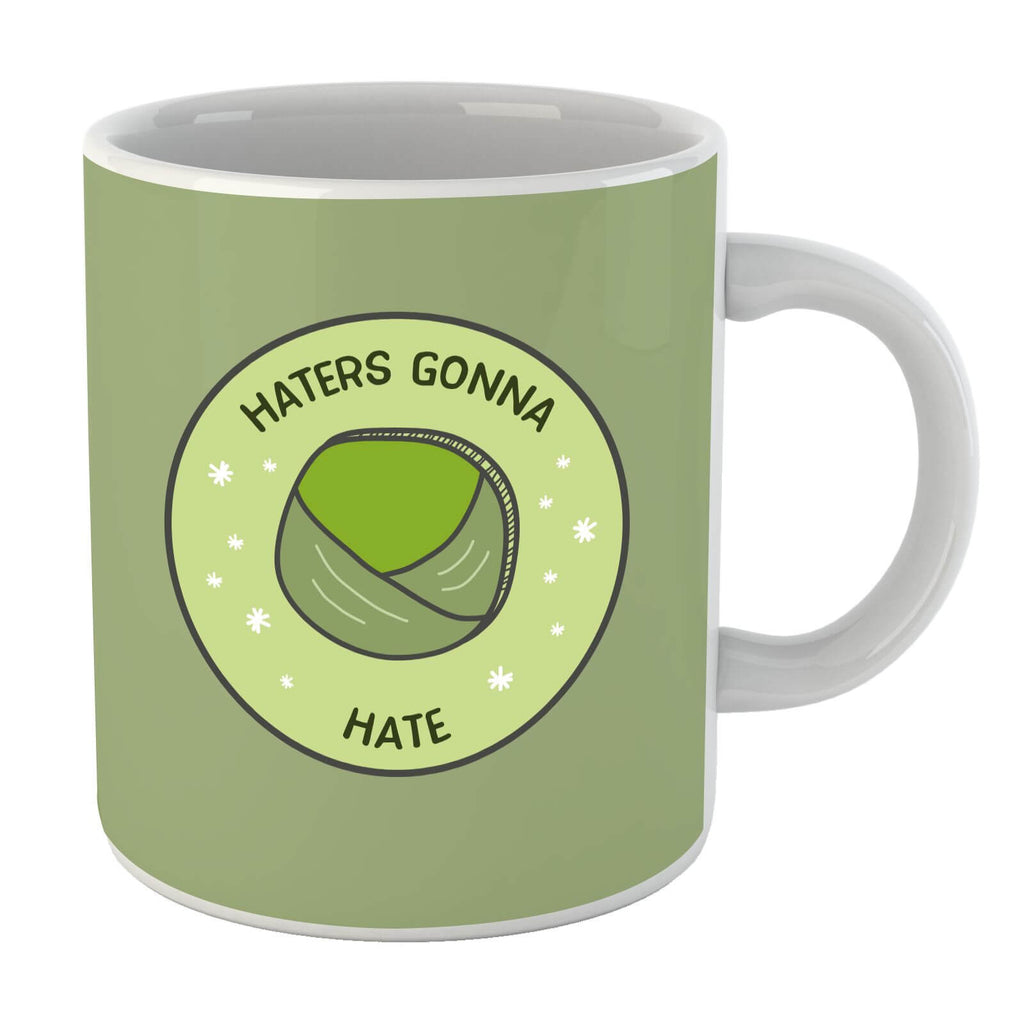 Haters Gonna Hate Mug
