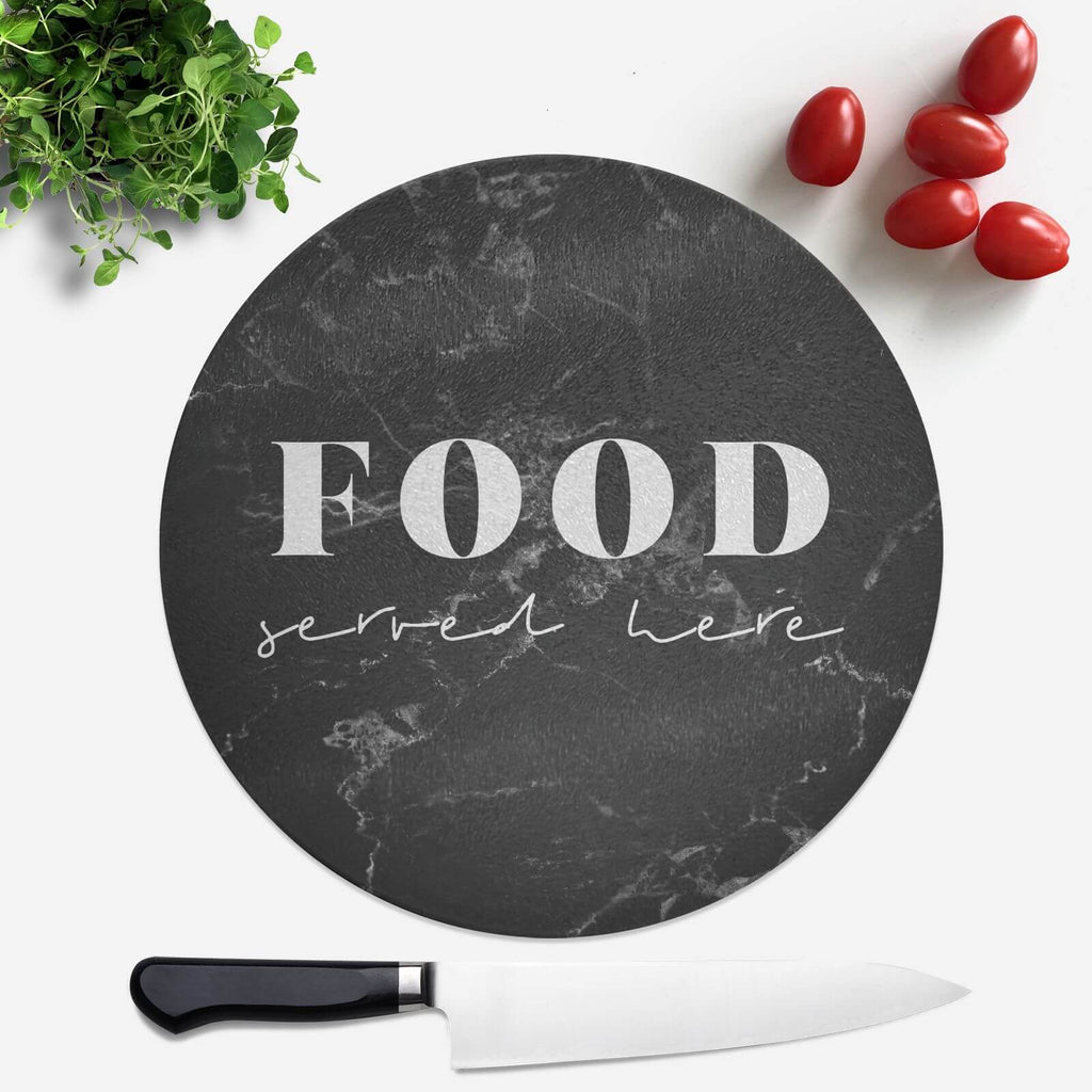 Food Served Here Round Chopping Board
