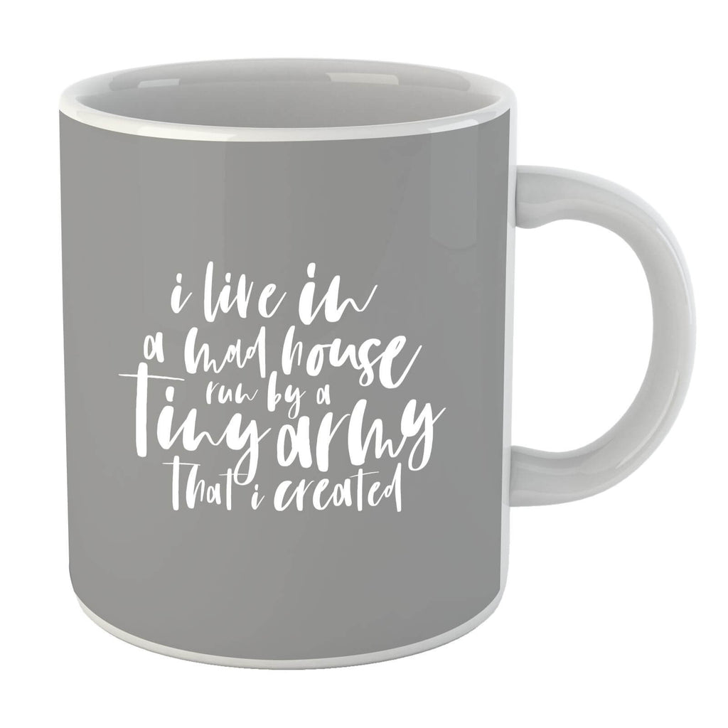 I Live In A Mad House Mug