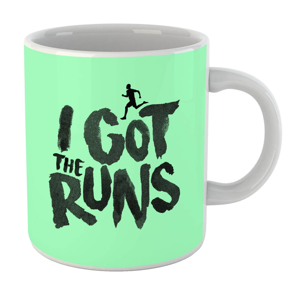 I Got The Runs Mug
