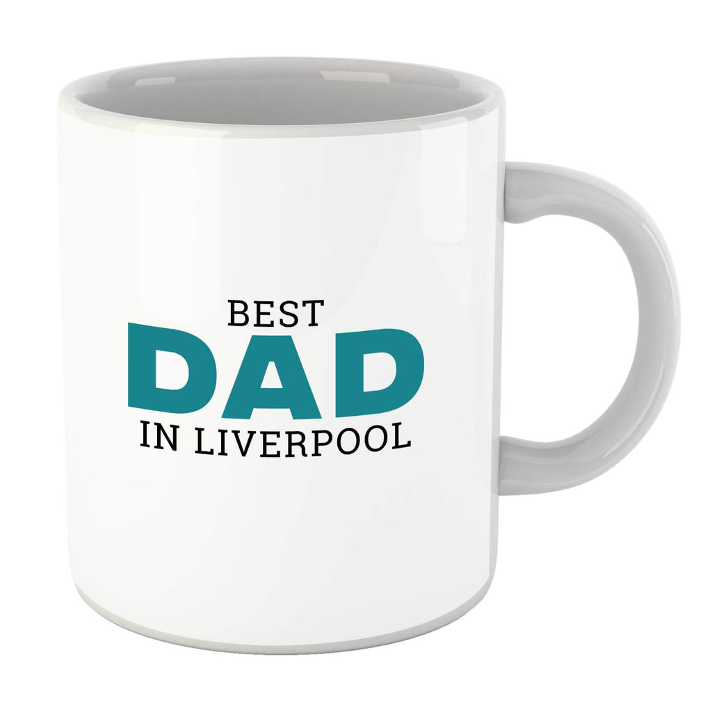 Best Dad In Liverpool Mug