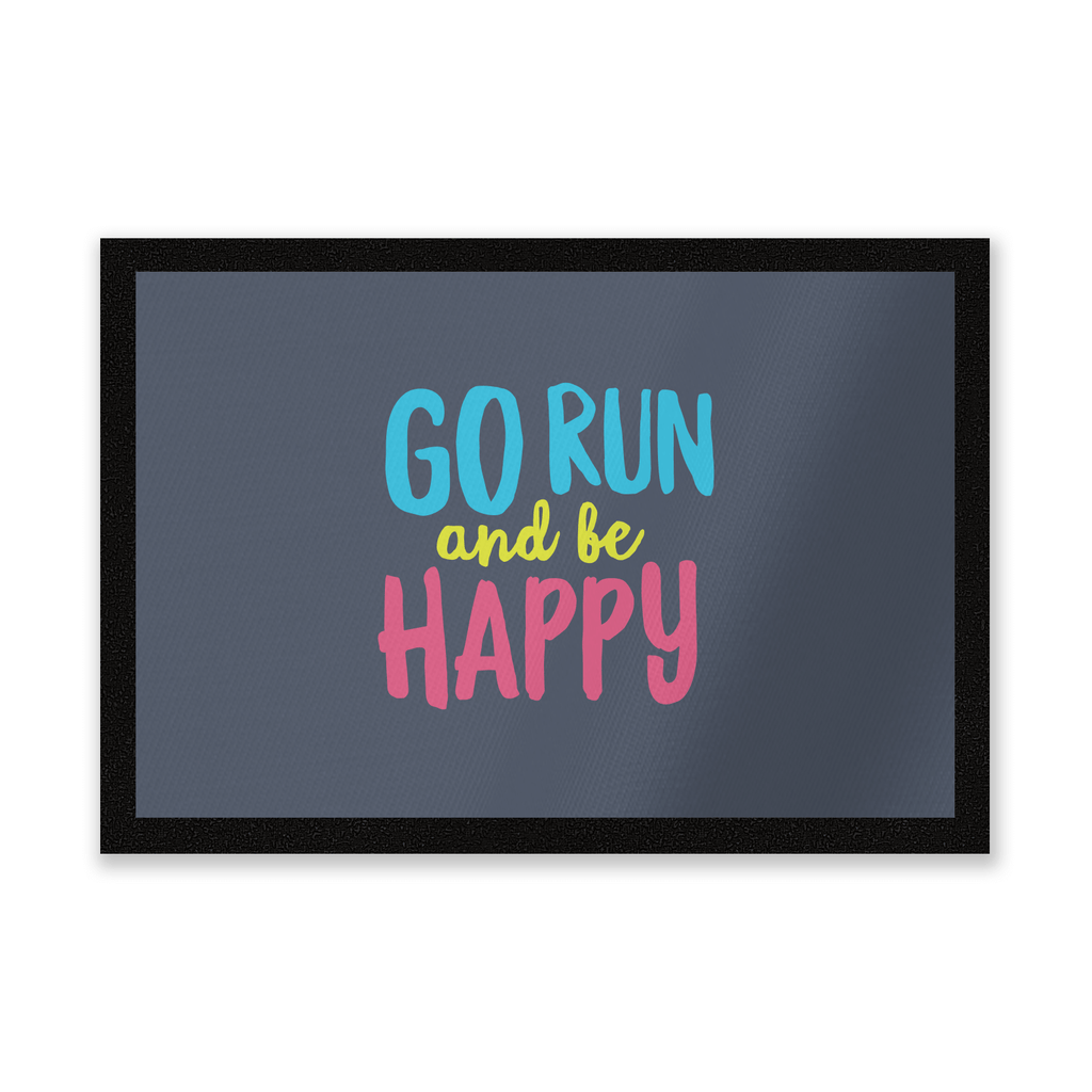 Go Run And Be Happy Entrance Mat