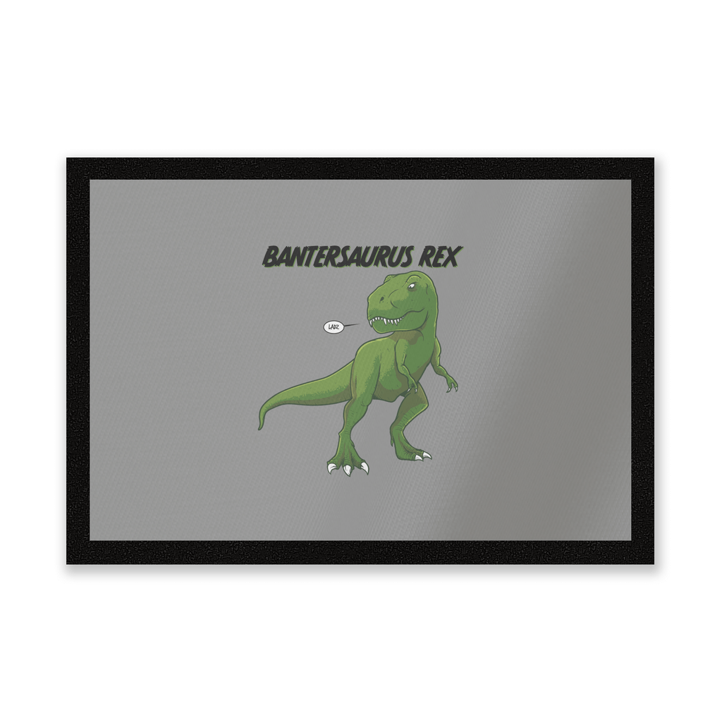 Bantersaurus Rex Entrance Mat