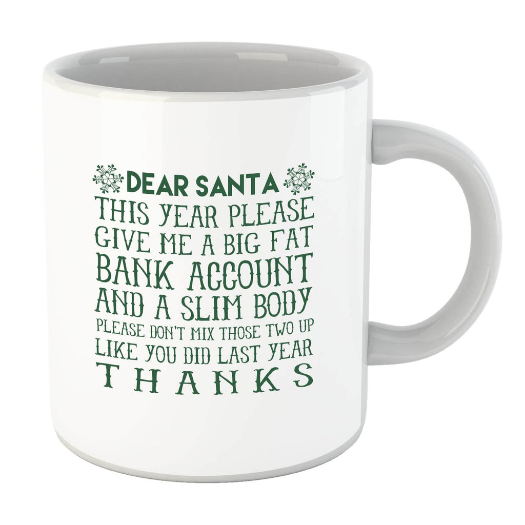 Dear Santa Mug