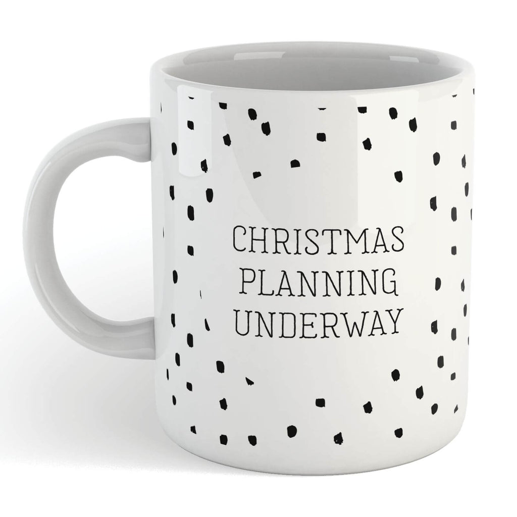 Christmas Planning Underway Mug
