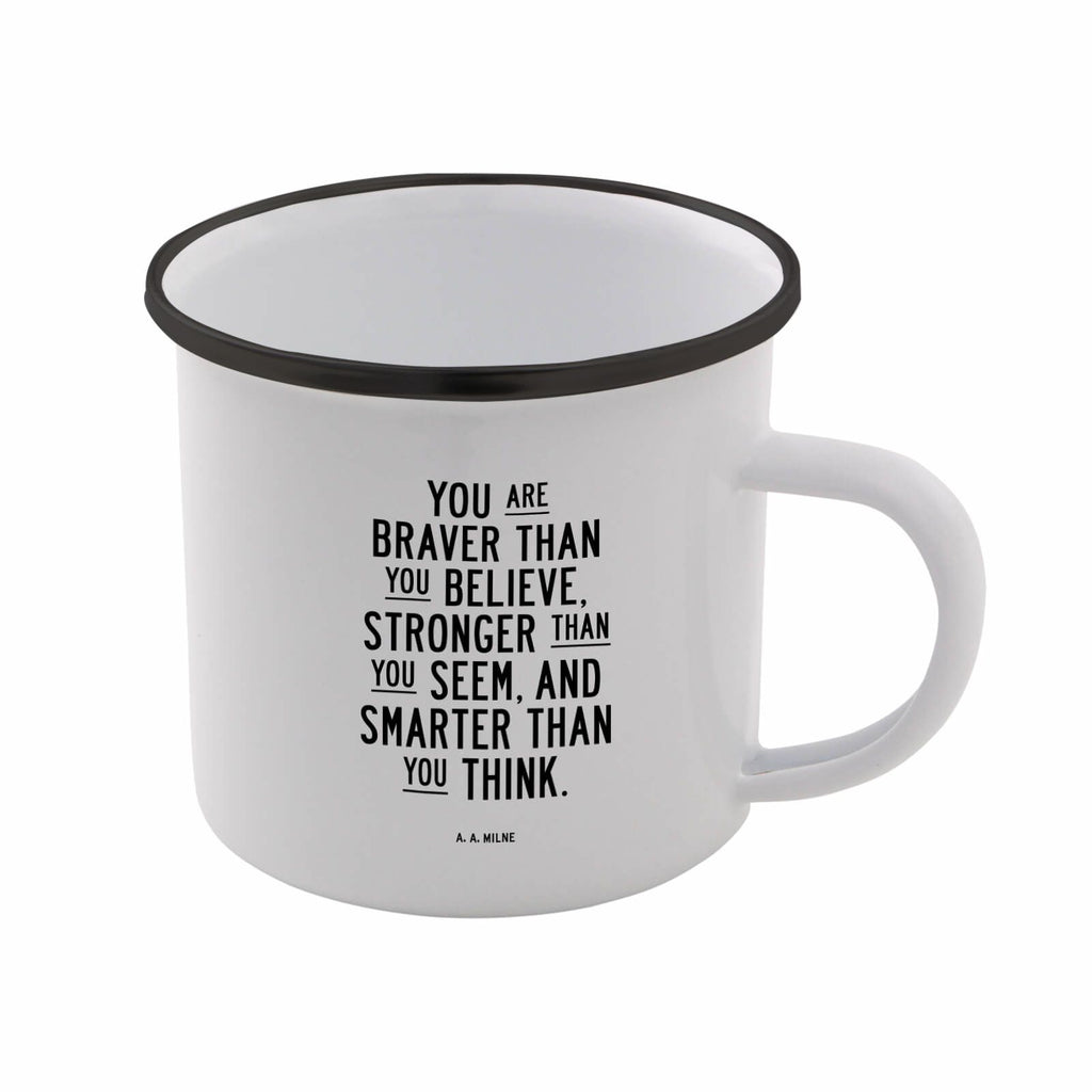 The Motivated Type You Are Braver Than You Believe. Enamel Mug
