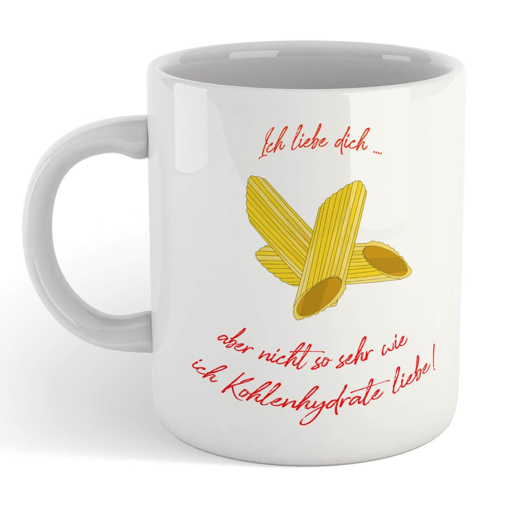 Ich Liebe Dich Aber Nicht So Sehr Wie Ich Kohlenhydrate Liebe! Mug Mug
