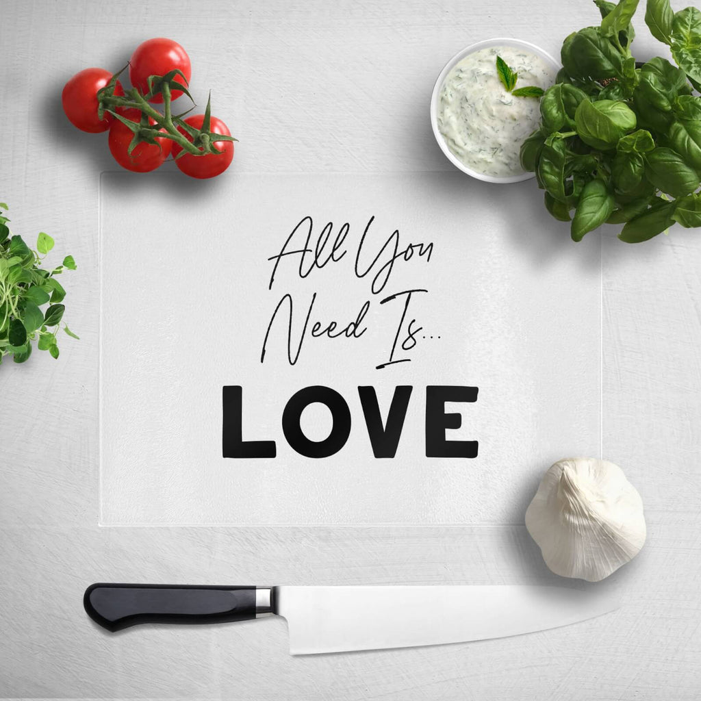 All You Need Is Love Chopping Board