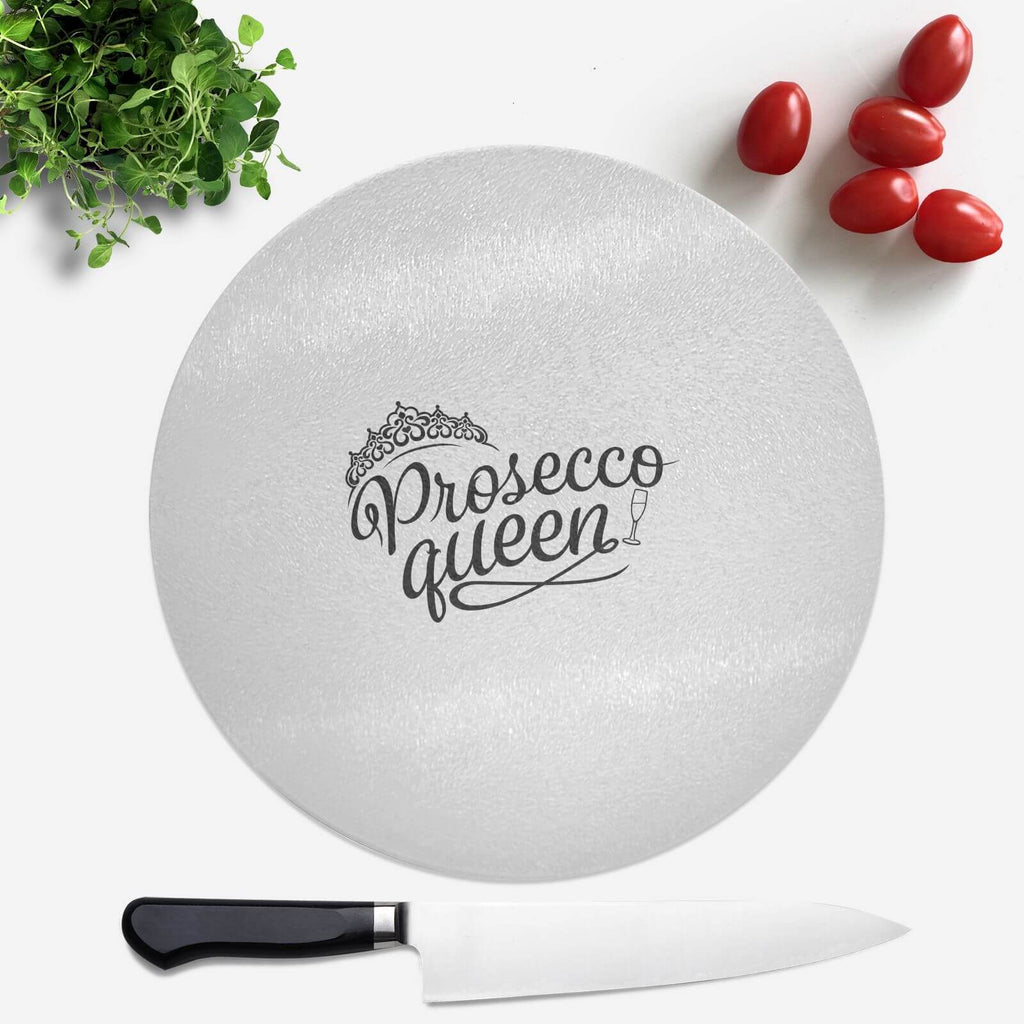 Prosecco Queen Round Chopping Board