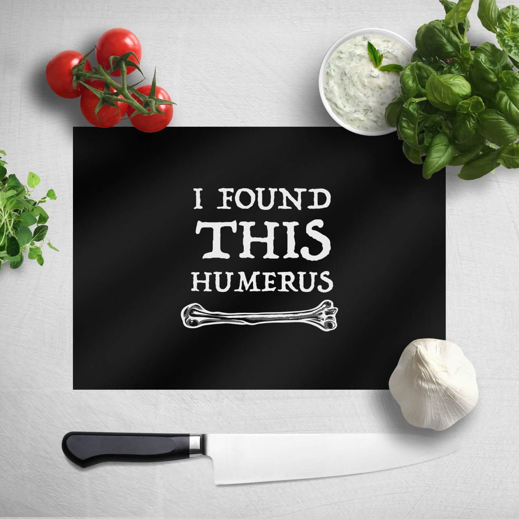 I Found This Humurus Chopping Board