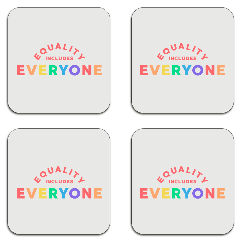 Equality Includes Everyone Coaster Set