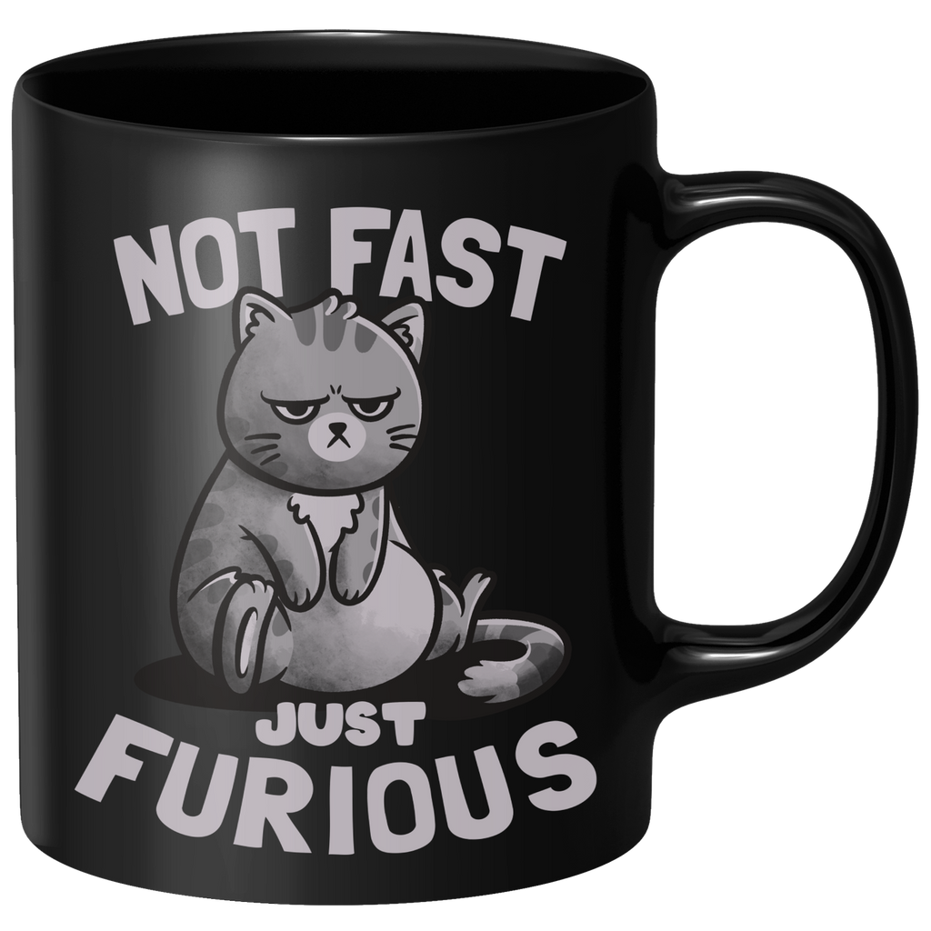 Not Fast Just Furious Mug - Black