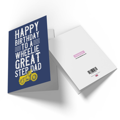 Happy Birthday To A Wheelie Great Step Dad Greetings Card