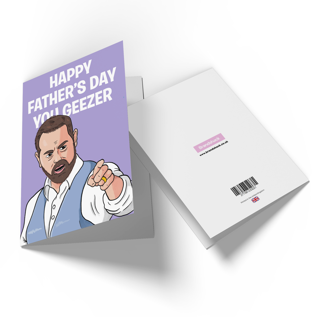 Happy Father's Day You Geezer Greetings Card