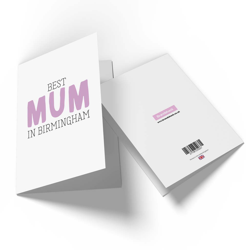 BEST MUM IN BIRMINGHAM Greetings Card