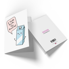 I Think You're Soy Amazing! Greetings Card