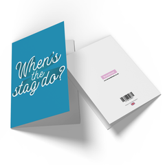 When's The Stag Do? Greetings Card