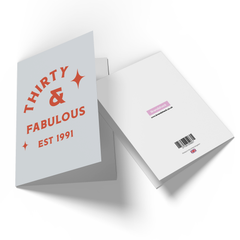 Thirty And Fabulous Greetings Card