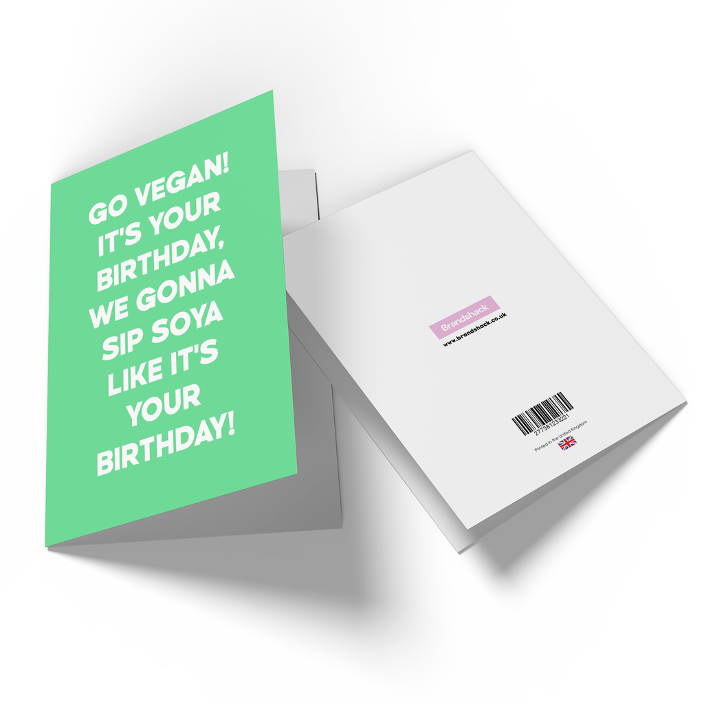 Go Vegan! It's Your Birthday Greetings Card